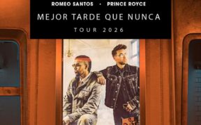 Romeo Santos y Prince Royce, protagonistas de la gira Mejor Tarde Que Nunca